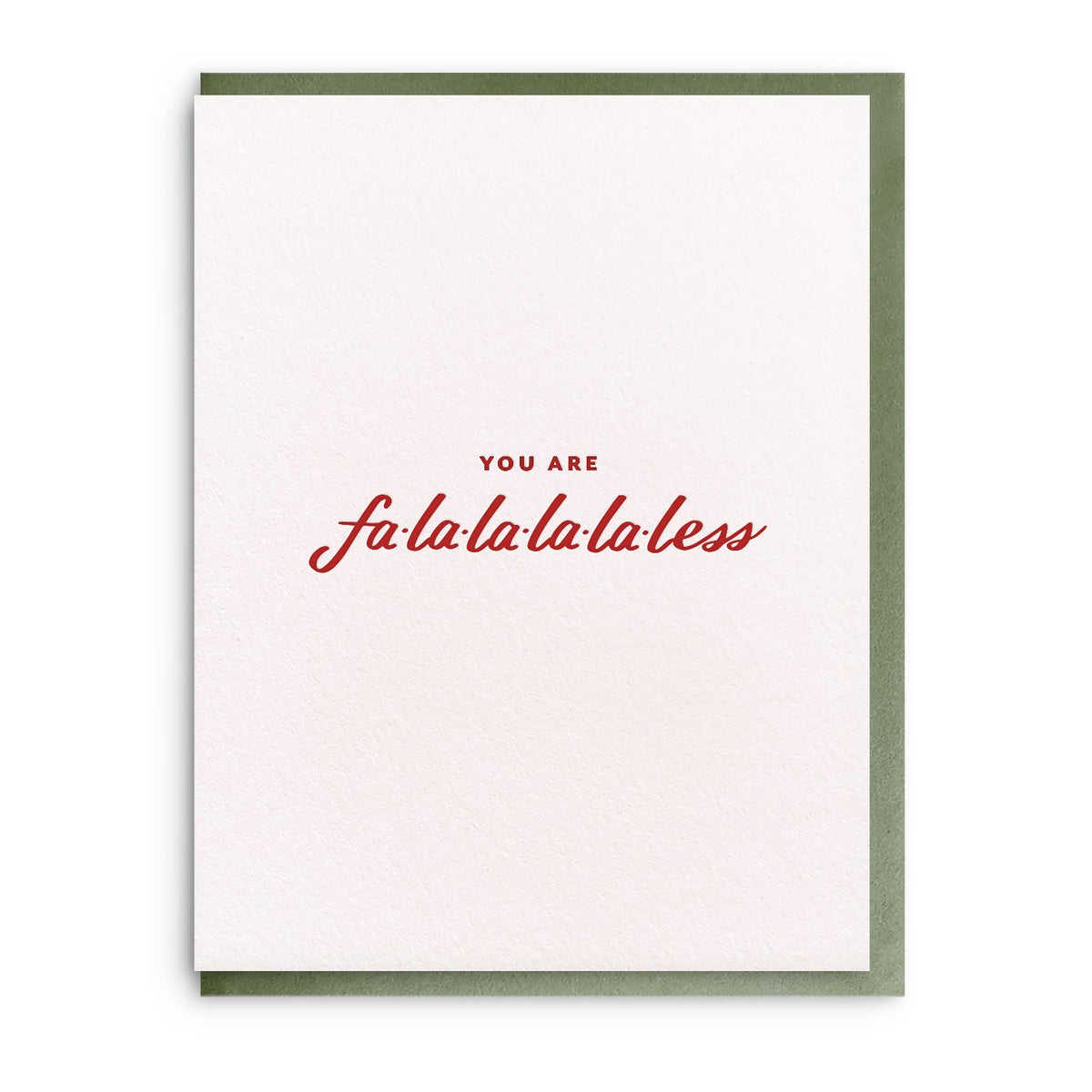 Fa-la-la-less