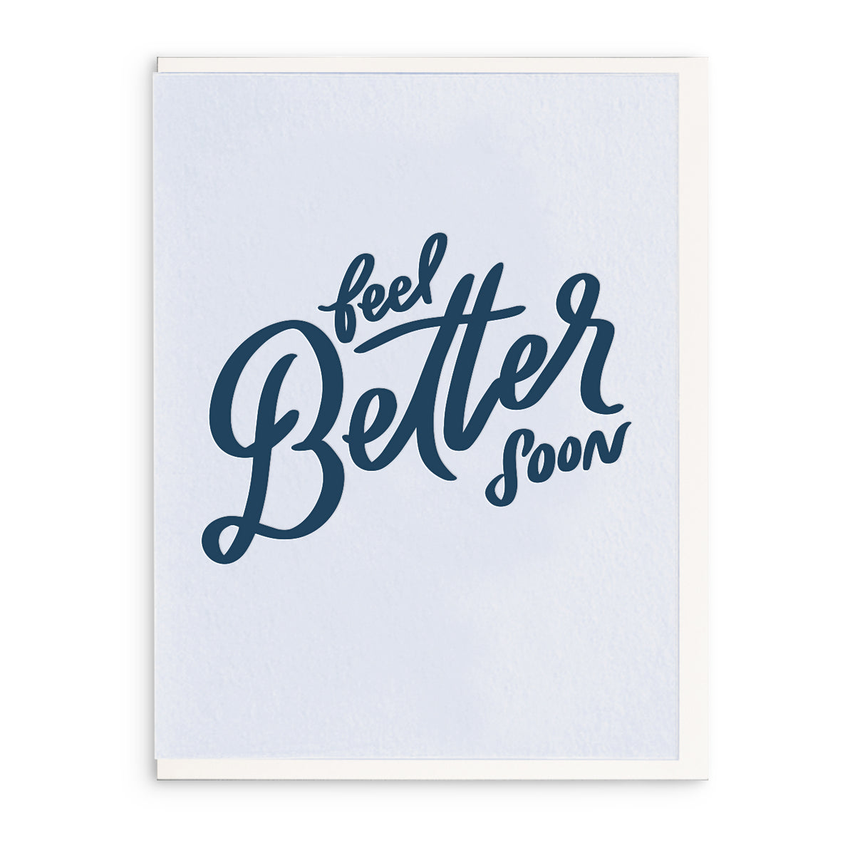 Feel Better Soon